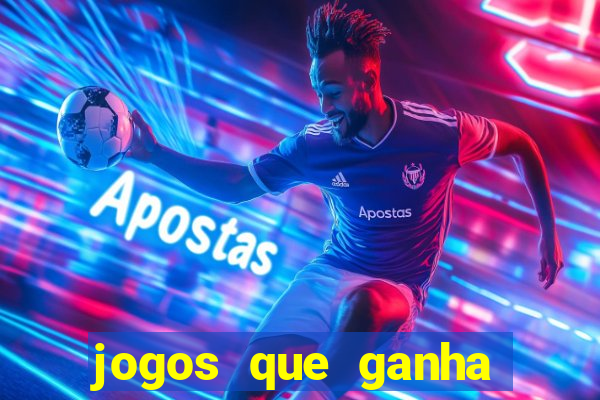 jogos que ganha dinheiro de verdade sem deposito