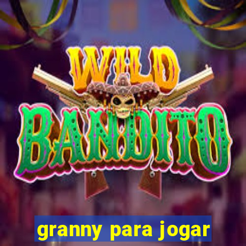 granny para jogar