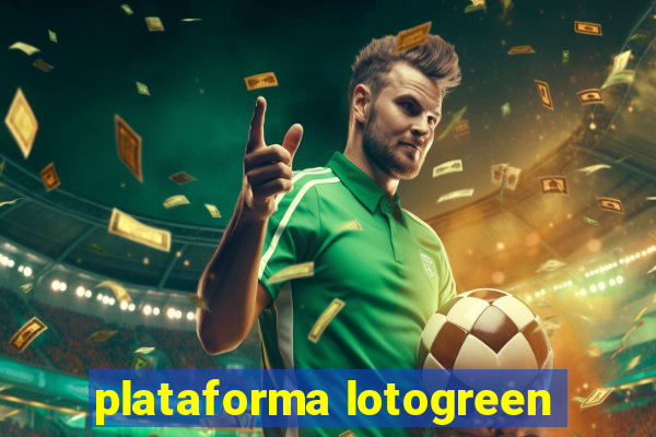 plataforma lotogreen