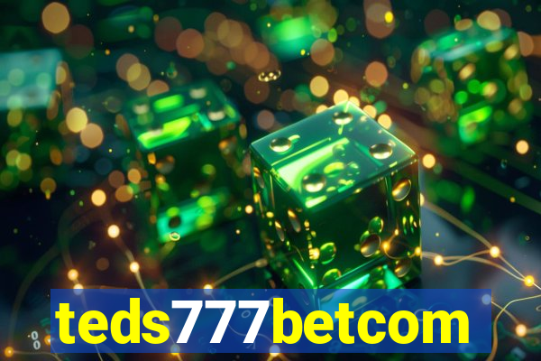 teds777betcom