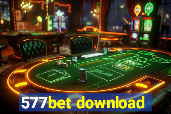 577bet download