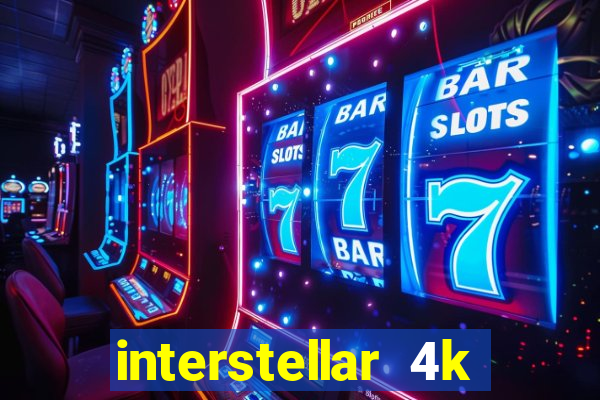 interstellar 4k free download