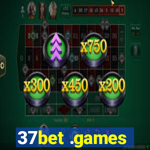 37bet .games