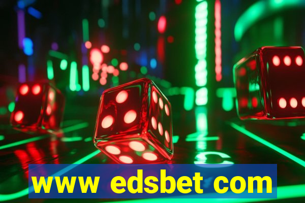 www edsbet com