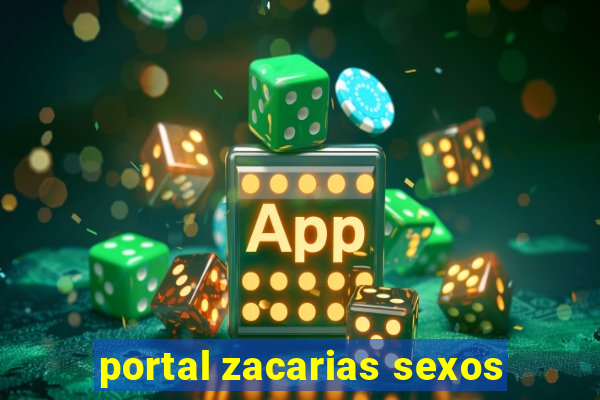 portal zacarias sexos