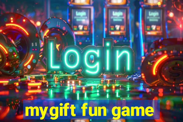 mygift fun game