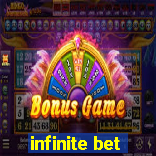 infinite bet