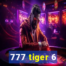 777 tiger 6