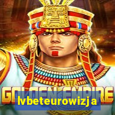 lvbeteurowizja