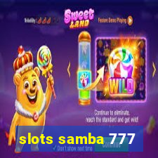 slots samba 777