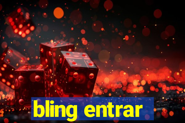 bling entrar