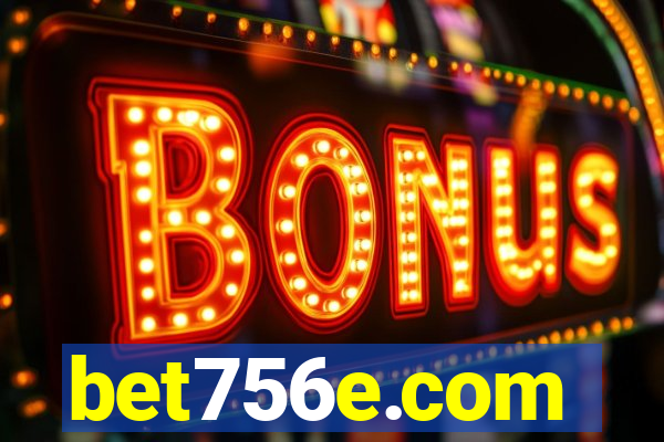 bet756e.com