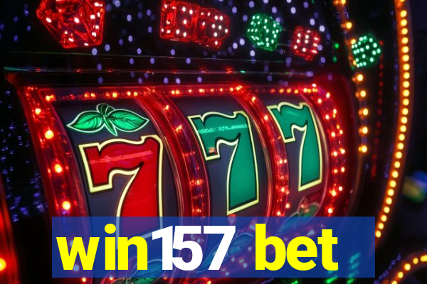 win157 bet