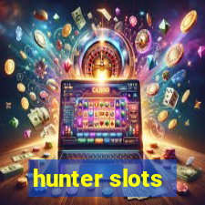 hunter slots