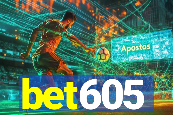 bet605