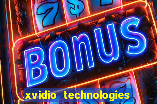 xvidio technologies brasil 202