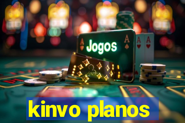 kinvo planos