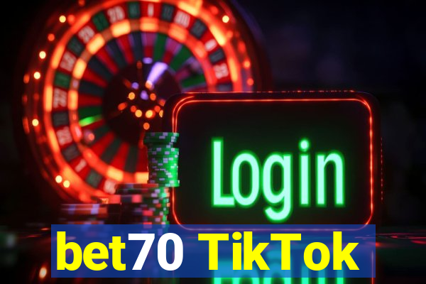 bet70 TikTok