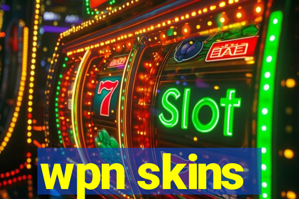 wpn skins