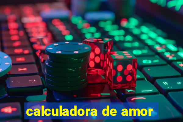 calculadora de amor