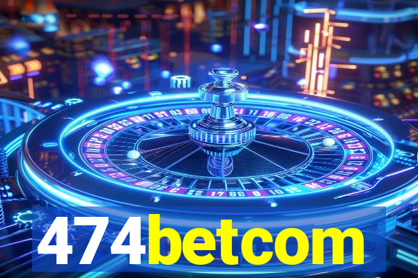 474betcom