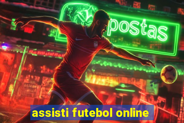 assisti futebol online