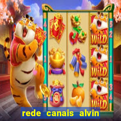 rede canais alvin e os esquilos