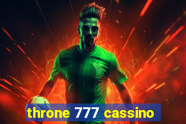 throne 777 cassino