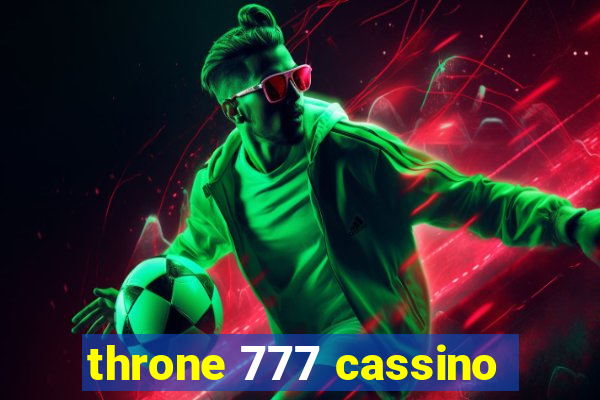 throne 777 cassino