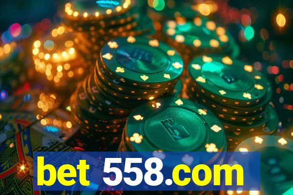 bet 558.com