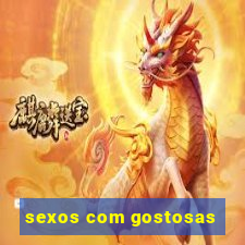 sexos com gostosas