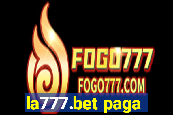 la777.bet paga