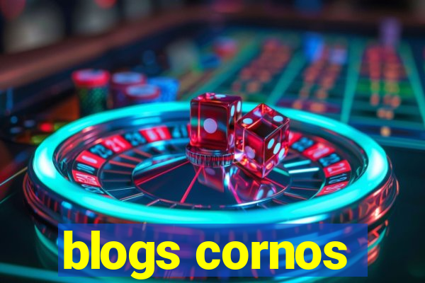 blogs cornos