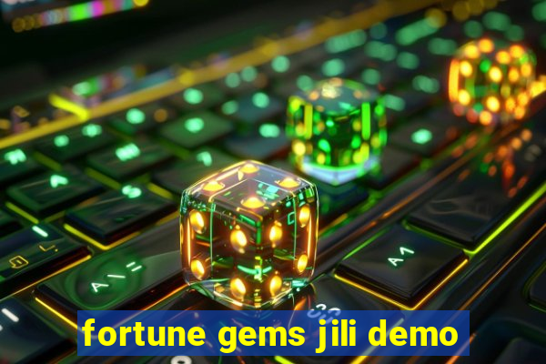 fortune gems jili demo