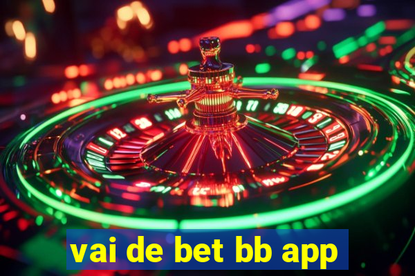 vai de bet bb app