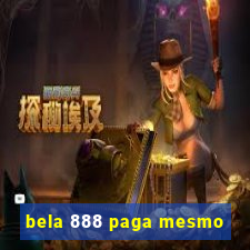 bela 888 paga mesmo