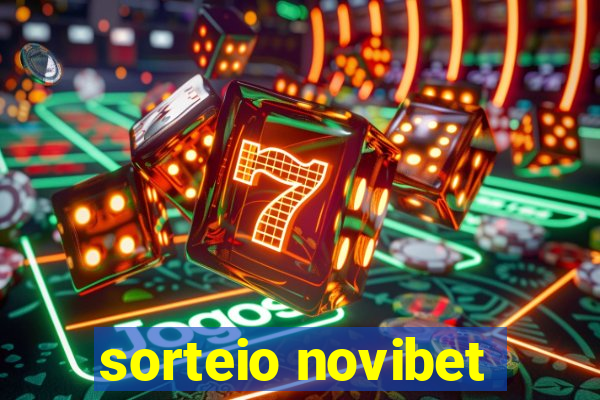 sorteio novibet