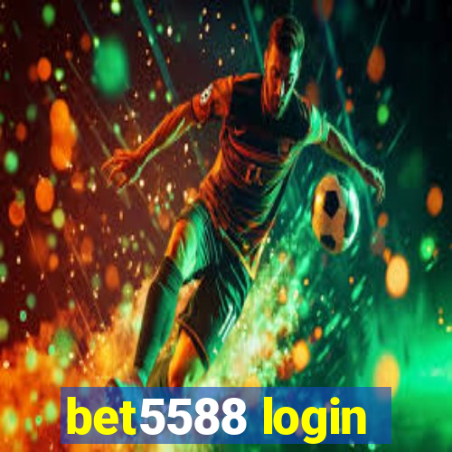 bet5588 login