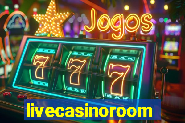 livecasinoroom