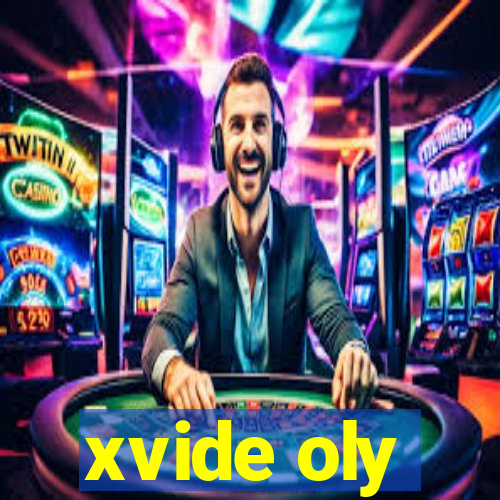 xvide oly