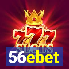 56ebet