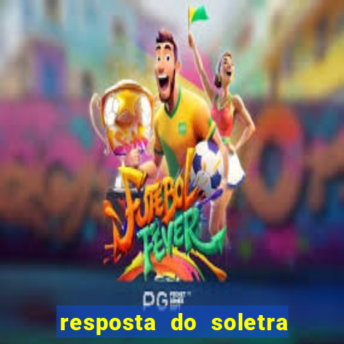 resposta do soletra de hoje