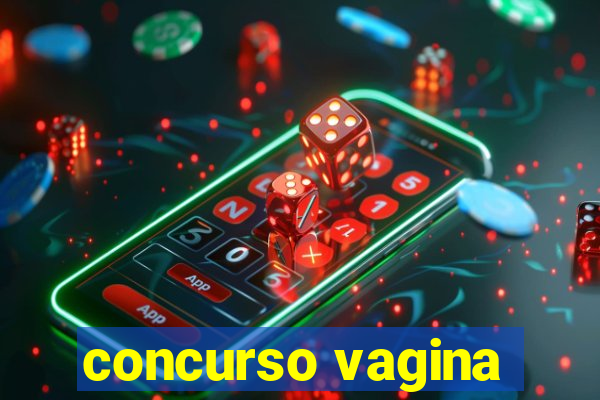 concurso vagina