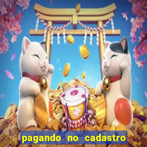 pagando no cadastro sem depósito