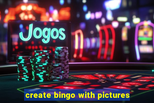 create bingo with pictures