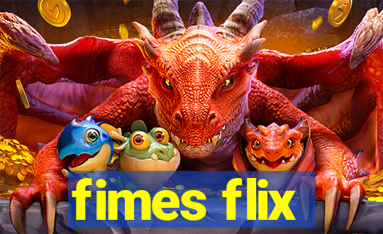 fimes flix