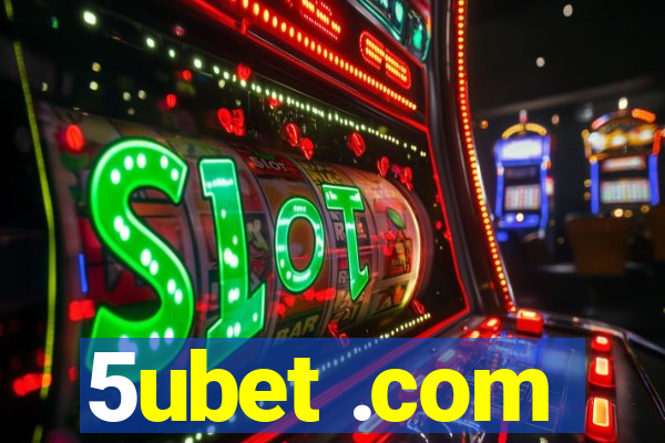 5ubet .com