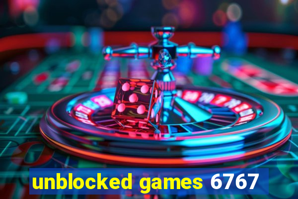 unblocked games 6767