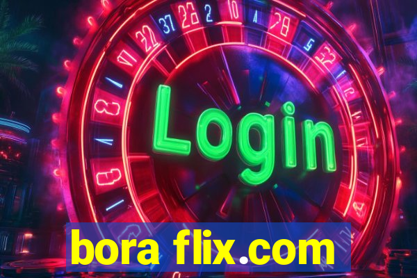 bora flix.com