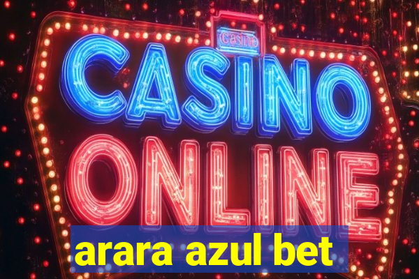 arara azul bet